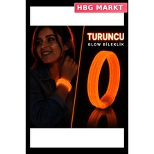 HBG Markt Turuncu Glow Bileklik Kırılarak Yanan Parti ve Festival Bilekliği