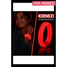 HBG Markt Kırılarak Yanan Glow Bileklik Parti Festival Aksesuarı Kırmızı