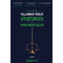 Kullanmaya Yönelik Uyuşturucu Veya Uyarıcı Madde Suçları