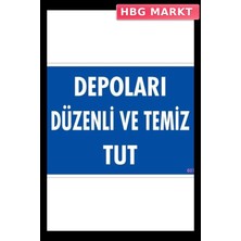 HBG Markt Mey Ithalat® Depolama Uyarı Levhası 25X35 KOD:607