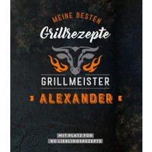 Naumann & Göbel Meine Besten Grillrezepte. Grillmeister Alexander: Mit Platz Für 80 Lieblingsrezepte