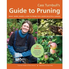 Sasquatch Books Cass Turnbull's Guide To Pruning, 3rd Edition: What, When, Where, And How To Prune For A More Beauti