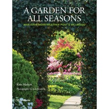 A Garden For All : Marjorie Merriweather Post's Hillwood