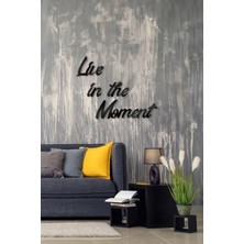 Moontime Alaçatı Live In The Moment Ahşap Dekor Duvar Yazısı