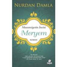 İyisi Olsun Masumiyetin Incisi Hazreti Meryem