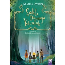 Altın Kitaplar Saklı Dünyaya Yolculuk