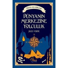 Tulu Kitap Dünyanın Merkezine Yolculuk