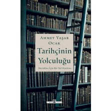 Esranın Dünyası Tarihçinin Yolculuğu - Geçmişe Dönüş Hikayesi