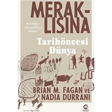 Esranın Dünyası Tarihöncesi Dönemi ve Meraklılarına Yönelik Incelemeler