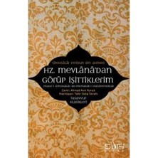 Esranın Dünyası Hz. Mevlana'dan Görülen Dersler - Manevi Öğretiler