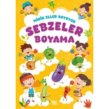 Vavis Minik Eller Boyuyor – Sebzeler Boyama Kitabı (Örnek Resimli)