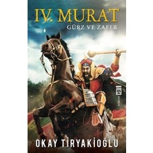 Esranın Dünyası 4. Murat: Tarih ve Zaferin Kesişimi