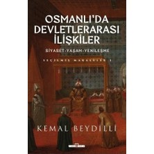 Esranın Dünyası Osmanlı Döneminde Devletlerarası Ilişkiler ve Yenilikler