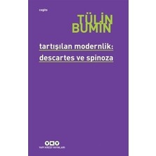 Esranın Dünyası Tartışılan Modernlik: Descartes ve Felsefi Etkileri