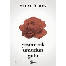Vavis Yeşerecek Umudun Gülü