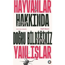 Esranın Dünyası Hayvanlar Üzerine Yanlış Bilgiler: Gerçekler ve Mitler