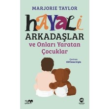 Esranın Dünyası Hayali Arkadaşlar ve Çocuk Psikolojisi Üzerine Bir Eser