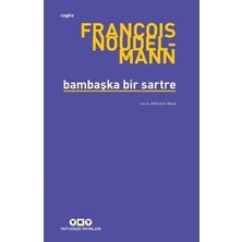 Esranın Dünyası Sartre'ın Felsefesi: Farklı Bir Bakış Açısıyla Inceleme