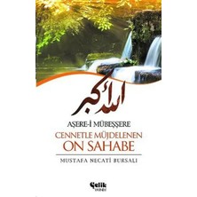Çelik Yayınevi Aşere-I Mübeşşere Cennetle Müjdelenen On Sahabe