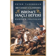 Esranın Dünyası Birinci Haçlı Seferi ve Kudüs'e Yolculuk Üzerine