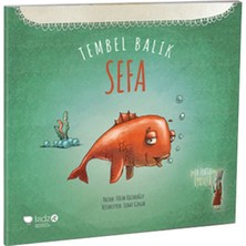 Kidz Redhouse Tembel Balık Sefa
