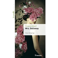 Esranın Dünyası Mrs. Dalloway - Edebiyatın Zaman Kavramı