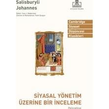 Esranın Dünyası Siyasal Yönetim Üzerine Teorik ve Pratik Yaklaşımlar