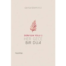 Hayy Kitap Dervişin Yolu 2 - Her Gece Bir Dua