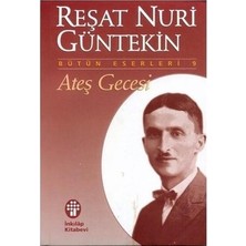 Esranın Dünyası Ateş Gecesi: Klasik Bir Romanın Yeniden Yorumlanması
