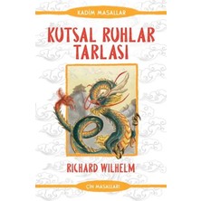 Güney Kitap Kutsal Ruhlar Tarlası - Kadim Masallar - Çin Masalları