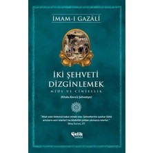 Çelik Yayınevi Iki Şehveti Dizginlemek