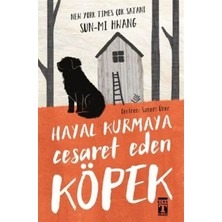 Vavis Hayal Kurmaya Cesaret Eden Köpek
