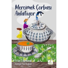 Vavis Mercimek Çorbası Anlatıyor