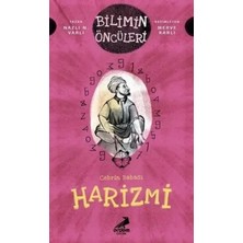 Erdem Çocuk Cebrin Babası Harizmi - Bilimin Öncüleri