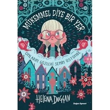 Esranın Dünyası Mükemmel Bir Yer Arayışı - Helena