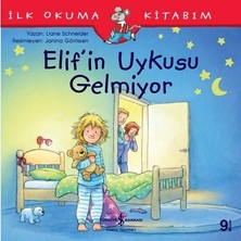 Esranın Dünyası Iş Bankası Kültür Yayınları Elif'in Uykusu Gelmiyor Ilk Okuma Kitabım Liane