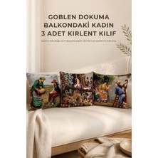 Goblen Dokuma Balkondaki Kadın 3 Adet Kırlent Kılıf