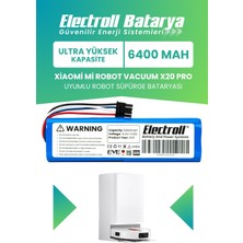 Electroll Xiaomi Robot Vacuum X20 Pro Batarya (Ultra Yüksek Kapasite) 6400MAH Pil Robot Süpürge Bataryası BHR8859EU