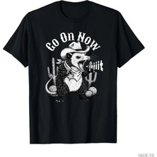 Tarzsokak Komik Batı Opossum Go On Now Git Kovboy Possum Meme T-Shirt Erkekler Kadınlar Için % 100% Pam