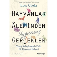 Esranın Dünyası Hayvanlar Âlemi Üzerine Uygunsuz Gerçekler - Edebiyat