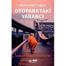 Esranın Dünyası Sanrılı Keşişin Öğretileri: Farklı Bir Bakış Açısı