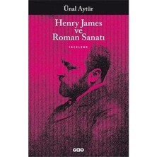Esranın Dünyası Roman Sanatı: Henry James'in Edebi Etkileri