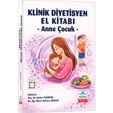 Ankara Nobel Tıp Kitabevi Klinik Diyetisyen El Kitabı - Anne Çocuk