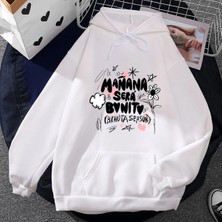 Tarzsokak Beyaz Unisex Karoll G Manana Sera Bonito Baskılı Kapüşonlu Yaygın Streetweed T