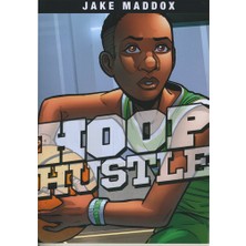 Stone Arch Books Hoop Hustle (Jake Maddox Sports Stories)