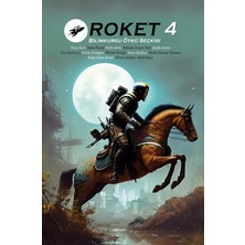 Roket Kitap Roket 4 Bilim Kurgu Öykü Seçkisi