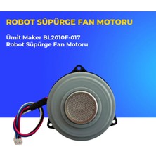 Ümit Maker BL2010F-017 Robot Süpürge Fan Motoru
