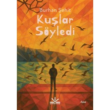 Potkal Kitap Yayınları Kuşlar Söyledi