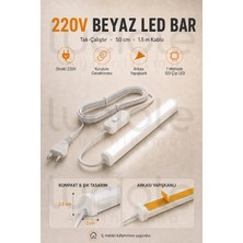 Luciole 220V Beyaz LED Bar 50 cm Fişli Anahtarlı Yapışkanlı Tezgah Altı Dolap Içi Aydınlatma