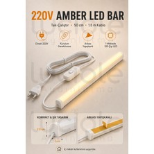 Luciole 220V Amber LED Bar 50 cm Fişli Anahtarlı Yapışkanlı Tezgah Altı Dolap Içi Aydınlatma